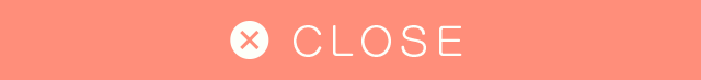 CLOSE